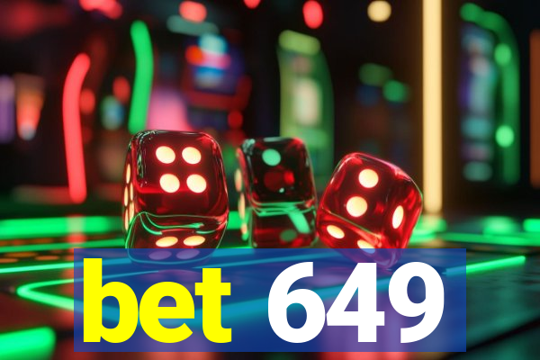 bet 649